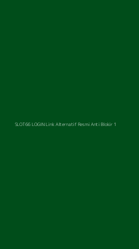 Tampilan Antarmuka Aplikasi Slot66 Login Link Alternatif Resmi Anti Blokir - 1