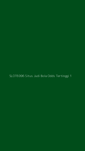 Tampilan Antarmuka Aplikasi Slot6996 Situs Judi Bola Odds Tertinggi - 1