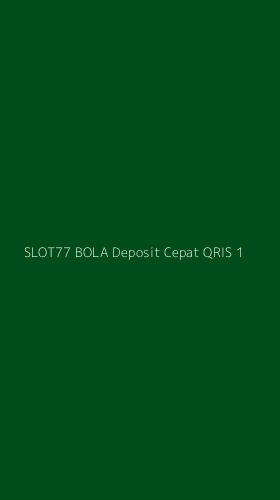 Tampilan Antarmuka Aplikasi Slot77 Bola Deposit Cepat Qris - 1
