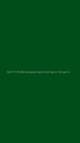 Tampilan Antarmuka Aplikasi Slot77 Demo Kumpulan Game Slot Gacor Terbaik - 4