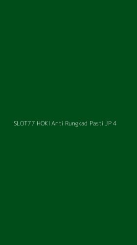Tampilan Antarmuka Aplikasi Slot77 Hoki Anti Rungkad Pasti Jp - 4