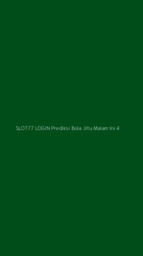Tampilan Antarmuka Aplikasi Slot77 Login Prediksi Bola Jitu Malam Ini - 4