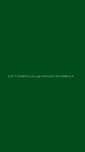 Tampilan Antarmuka Aplikasi Slot77 Olympus Link Login Alternatif Anti Nawala - 4
