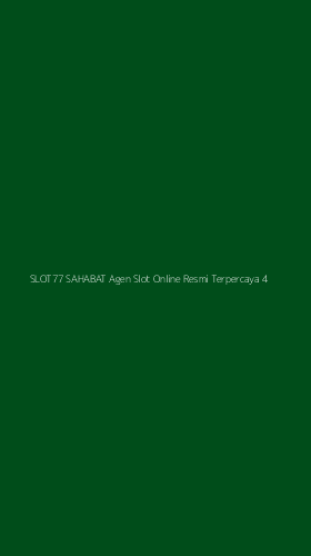 Tampilan Antarmuka Aplikasi Slot77 Sahabat Agen Slot Online Resmi Terpercaya - 4