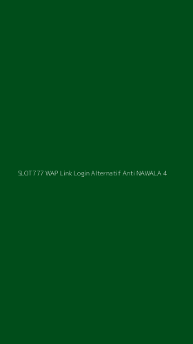 Tampilan Antarmuka Aplikasi Slot777 Wap Link Login Alternatif Anti Nawala - 4