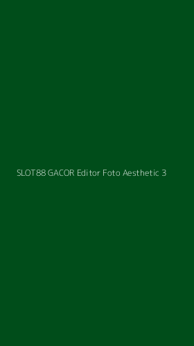 Tampilan Antarmuka Aplikasi Slot88 Gacor Editor Foto Aesthetic - 3