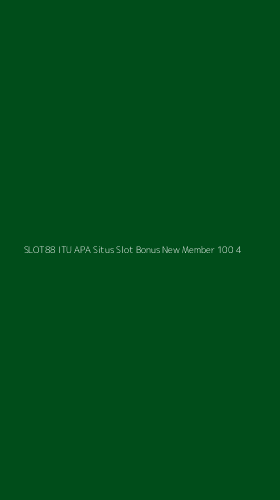 Tampilan Antarmuka Aplikasi Slot88 Itu Apa Situs Slot Bonus New Member 100 - 4