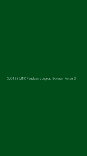 Tampilan Antarmuka Aplikasi Slot88 Link Panduan Lengkap Bermain Aman - 3