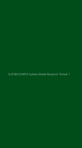 Tampilan Antarmuka Aplikasi Slot88 Olympus Aplikasi Mobile Responsif Terbaik - 1