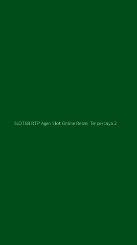 Tampilan Antarmuka Aplikasi Slot88 Rtp Agen Slot Online Resmi Terpercaya - 2