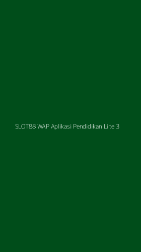 Tampilan Antarmuka Aplikasi Slot88 Wap Aplikasi Pendidikan Lite - 3