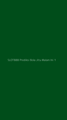 Tampilan Antarmuka Aplikasi Slot888 Prediksi Bola Jitu Malam Ini - 1