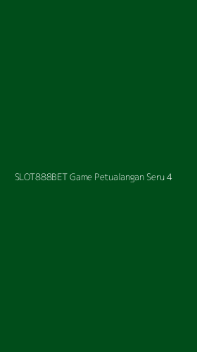 Tampilan Antarmuka Aplikasi Slot888bet Game Petualangan Seru - 4