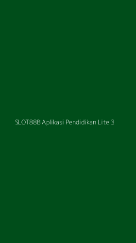 Tampilan Antarmuka Aplikasi Slot88b Aplikasi Pendidikan Lite - 3