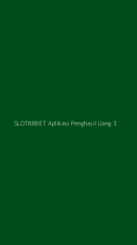 Tampilan Antarmuka Aplikasi Slot88bet Aplikasi Penghasil Uang - 3