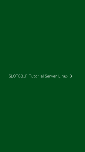 Tampilan Antarmuka Aplikasi Slot88jp Tutorial Server Linux - 3
