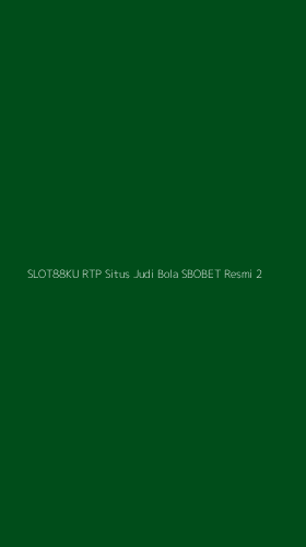 Tampilan Antarmuka Aplikasi Slot88ku Rtp Situs Judi Bola Sbobet Resmi - 2