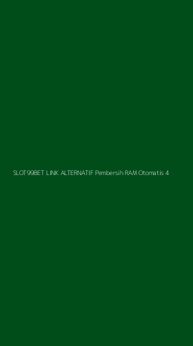 Tampilan Antarmuka Aplikasi Slot99bet Link Alternatif Pembersih Ram Otomatis - 4