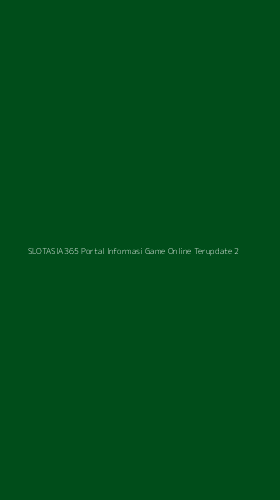 Tampilan Antarmuka Aplikasi Slotasia365 Portal Informasi Game Online Terupdate - 2
