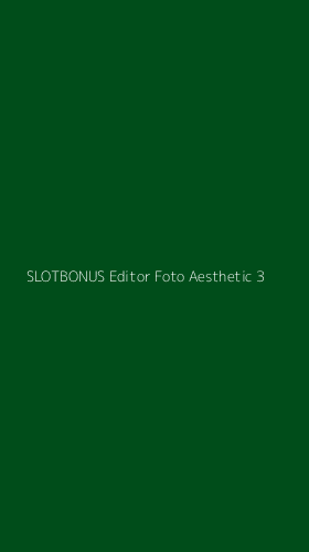 Tampilan Antarmuka Aplikasi Slotbonus Editor Foto Aesthetic - 3