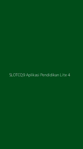 Tampilan Antarmuka Aplikasi Slotcq9 Aplikasi Pendidikan Lite - 4