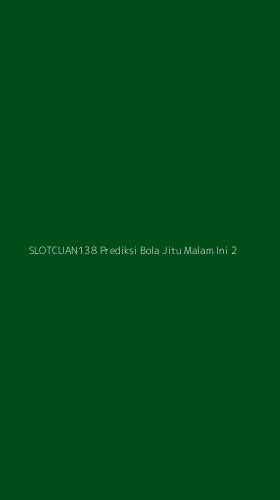 Tampilan Antarmuka Aplikasi Slotcuan138 Prediksi Bola Jitu Malam Ini - 2