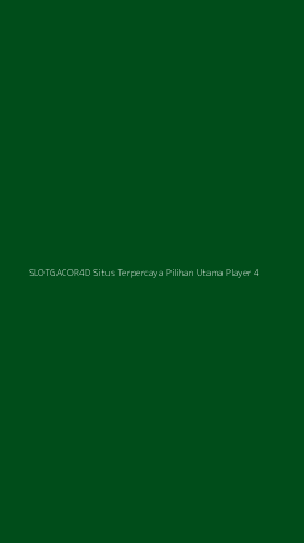 Tampilan Antarmuka Aplikasi Slotgacor4d Situs Terpercaya Pilihan Utama Player - 4