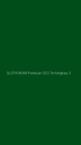 Tampilan Antarmuka Aplikasi Slothoki88 Panduan Seo Terlengkap - 3