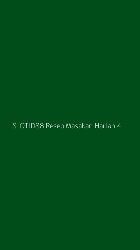 Tampilan Antarmuka Aplikasi Slotid88 Resep Masakan Harian - 4