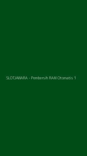 Tampilan Antarmuka Aplikasi SLOTJAWARA - Pembersih RAM Otomatis - 1
