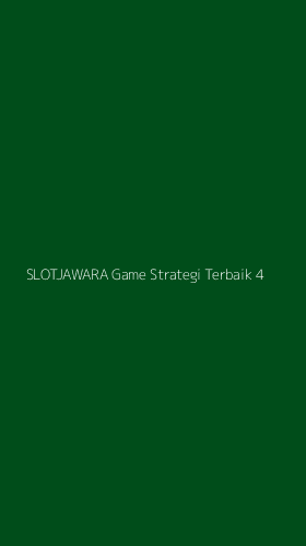 Tampilan Antarmuka Aplikasi Slotjawara Game Strategi Terbaik - 4