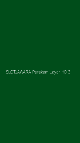 Tampilan Antarmuka Aplikasi Slotjawara Perekam Layar Hd - 3