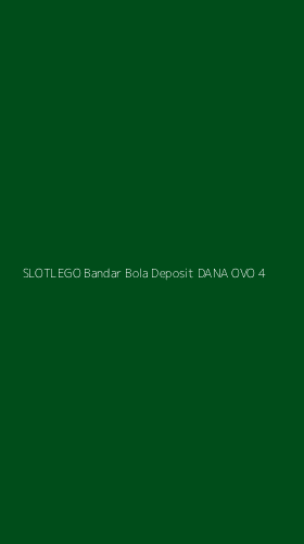 Tampilan Antarmuka Aplikasi Slotlego Bandar Bola Deposit Dana Ovo - 4