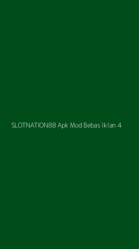 Tampilan Antarmuka Aplikasi Slotnation88 Apk Mod Bebas Iklan - 4