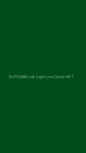 Tampilan Antarmuka Aplikasi Slotqq88 Link Login Live Casino Hd - 1