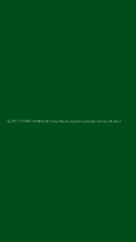 Tampilan Antarmuka Aplikasi Slots 777 Free Download Situs Resmi Layanan Customer Service 24jam - 2