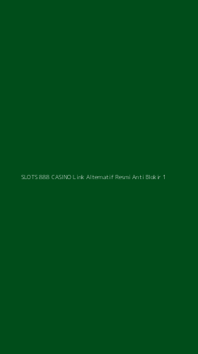 Tampilan Antarmuka Aplikasi Slots 888 Casino Link Alternatif Resmi Anti Blokir - 1