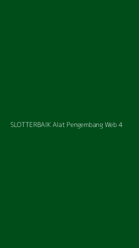Tampilan Antarmuka Aplikasi Slotterbaik Alat Pengembang Web - 4