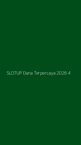 Tampilan Antarmuka Aplikasi Slotup Dana Terpercaya 2026 - 4