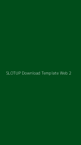 Tampilan Antarmuka Aplikasi Slotup Download Template Web - 2