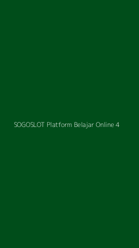 Tampilan Antarmuka Aplikasi Sogoslot Platform Belajar Online - 4