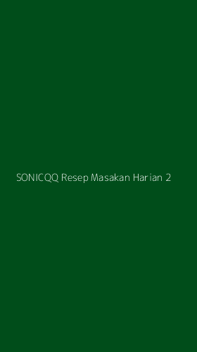 Tampilan Antarmuka Aplikasi Sonicqq Resep Masakan Harian - 2
