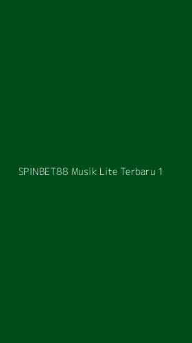 Tampilan Antarmuka Aplikasi Spinbet88 Musik Lite Terbaru - 1