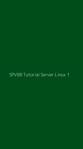 Tampilan Antarmuka Aplikasi Spv88 Tutorial Server Linux - 1