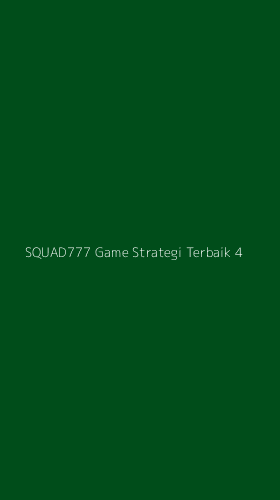 Tampilan Antarmuka Aplikasi Squad777 Game Strategi Terbaik - 4