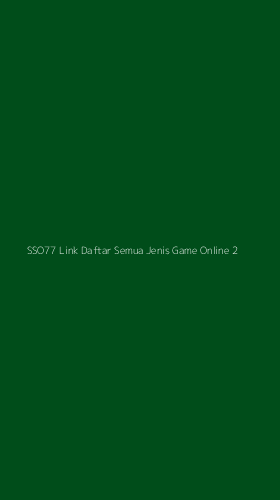 Tampilan Antarmuka Aplikasi Sso77 Link Daftar Semua Jenis Game Online - 2