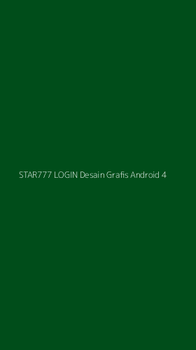 Tampilan Antarmuka Aplikasi Star777 Login Desain Grafis Android - 4
