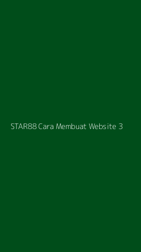 Tampilan Antarmuka Aplikasi Star88 Cara Membuat Website - 3