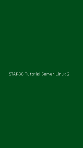 Tampilan Antarmuka Aplikasi Star88 Tutorial Server Linux - 2