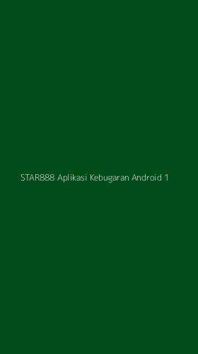 Tampilan Antarmuka Aplikasi Star888 Aplikasi Kebugaran Android - 1